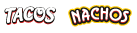Nachos | Tacos